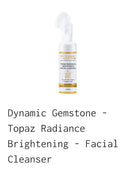 Dynamic Gemstone - Topaz Radiance Brightening - Facial Cleanser